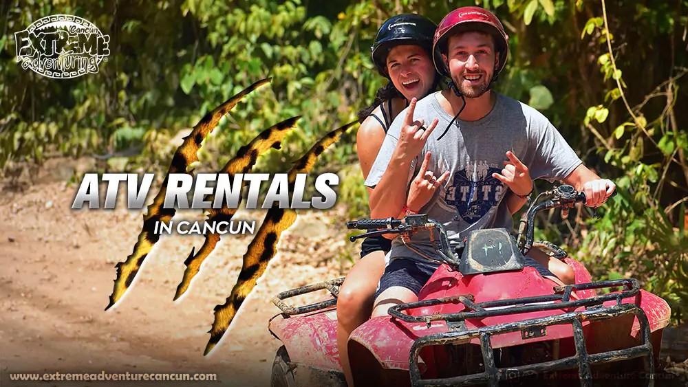 Atv rentals in Cancun - start your adventure with our ATVs